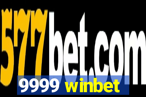 9999 winbet